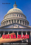 Kniha: USA na dlani (Erich Václav). Akcent, 2007 Kniha: USA na dlani (Erich Václav). Akcent, 2007