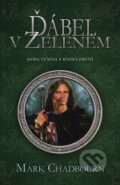 Kniha: Ďábel v zeleném (Marc Chadbourn). Polaris, 2007 Kniha: Ďábel v zeleném (Marc Chadbourn). Polaris, 2007