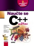 Kniha: Naučte se C++ za 21 dní (Bradley L. Jones a Jesse Liberty), 2007 Kniha: Naučte se C++ za 21 dní (Bradley L. Jones a Jesse Liberty), 2007