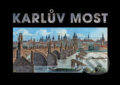Kniha: Karlův most (Ottovo nakladatelství). Ottovo nakladatelství, 2007 Kniha: Karlův most (Ottovo nakladatelství). Ottovo nakladatelství, 2007