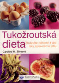Kniha: Tukožroutská dieta (Caroline M. Shreeve). Svojtka&Co., 2006 Kniha: Tukožroutská dieta (Caroline M. Shreeve). Svojtka&Co., 2006