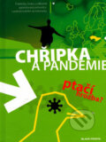 Kniha: Chřipka a Pandemie (Autorský kolektív). Mladá fronta, 2006 Kniha: Chřipka a Pandemie (Autorský kolektív). Mladá fronta, 2006