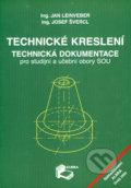 Technické kreslení - Josef Švercl, Jan Leinveber, ALBRA, 2003