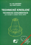 Kniha: Technické kreslení (Jan Leinveber a Josef Švercl). ALBRA, 2003 Kniha: Technické kreslení (Jan Leinveber a Josef Švercl). ALBRA, 2003