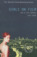 Kniha: An A-List Novel: Girls On Film (Zoey Dean). Time warner, 2004 Kniha: An A-List Novel: Girls On Film (Zoey Dean). Time warner, 2004