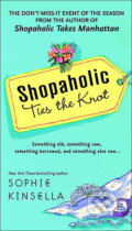 Kniha: Shopaholic Ties The Knot (Sophie Kinsella). Random House, 2004 Kniha: Shopaholic Ties The Knot (Sophie Kinsella). Random House, 2004