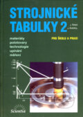 Kniha: Strojnické tabulky 2 (Jaroslav Řasa a Josef Švercl). Scientia, 2007 Kniha: Strojnické tabulky 2 (Jaroslav Řasa a Josef Švercl). Scientia, 2007