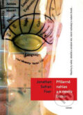 Kniha: Příšerně nahlas a k nevíře blízko (Jonathan Safran Foer). BB/art, 2007 Kniha: Příšerně nahlas a k nevíře blízko (Jonathan Safran Foer). BB/art, 2007