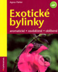 Exotické bylinky - Agnes Pahler, Grada, 2007