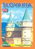 Kniha: Slovakia (Autorský kolektív). DAJAMA, 2003 Kniha: Slovakia (Autorský kolektív). DAJAMA, 2003