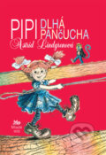 Kniha: Pipi Dlhá Pančucha (Astrid Lindgren). Slovenské pedagogické nakladateľstvo - Mladé letá, 2007 Kniha: Pipi Dlhá Pančucha (Astrid Lindgren). Slovenské pedagogické nakladateľstvo - Mladé letá, 2007