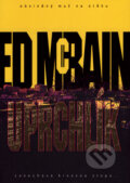 Kniha: Uprchlík (Ed McBain). BB/art, 2007 Kniha: Uprchlík (Ed McBain). BB/art, 2007