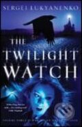 Kniha: The Twilight Watch (Sergei Lukyanenko). Random House, 2007 Kniha: The Twilight Watch (Sergei Lukyanenko). Random House, 2007