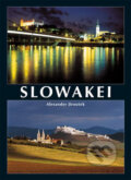 Kniha: Slowakei (Alexander Jiroušek). Neografia, 2007 Kniha: Slowakei (Alexander Jiroušek). Neografia, 2007