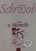Kniha: Kniha o Monelle (Marcel Schwob). Malvern, 2001 Kniha: Kniha o Monelle (Marcel Schwob). Malvern, 2001
