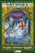Kniha: Deltora - Krajina netvorov a kúzel: Labyrint beštie (Emily Rodda), 2006 Kniha: Deltora - Krajina netvorov a kúzel: Labyrint beštie (Emily Rodda), 2006
