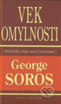 Vek omylnosti - George Soros, Kalligram, 2007