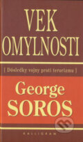 Kniha: Vek omylnosti (George Soros). Kalligram, 2007 Kniha: Vek omylnosti (George Soros). Kalligram, 2007