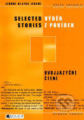 Kniha: Selected Stories / Výběr z povídek (Jerome Klapka Jerome). Nakladatelství Fragment, 2004 Kniha: Selected Stories / Výběr z povídek (Jerome Klapka Jerome). Nakladatelství Fragment, 2004