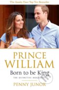 Kniha: Prince William (Penny Junor). Hodder and Stoughton, 2013 Kniha: Prince William (Penny Junor). Hodder and Stoughton, 2013