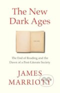 Kniha: The New Dark Ages (James Marriott). Vintage, 2026 Kniha: The New Dark Ages (James Marriott). Vintage, 2026