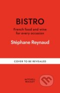 Kniha: Bistro (Stephane Reynaud). Octopus Publishing Group, 2026 Kniha: Bistro (Stephane Reynaud). Octopus Publishing Group, 2026
