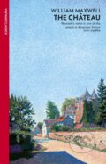 Kniha: The Chateau (William Maxwell). Vintage, 2026 Kniha: The Chateau (William Maxwell). Vintage, 2026
