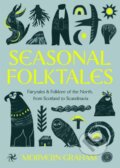 Kniha: Seasonal Folktales (Morvern Graham). Quercus, 2026 Kniha: Seasonal Folktales (Morvern Graham). Quercus, 2026