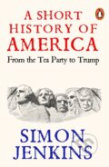 Kniha: A Short History of America (Simon Jenkins). Penguin Books, 2026 Kniha: A Short History of America (Simon Jenkins). Penguin Books, 2026