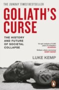 Kniha: Goliath’s Curse (Luke Kemp). Penguin Books, 2026 Kniha: Goliath’s Curse (Luke Kemp). Penguin Books, 2026