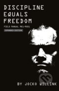 Kniha: Discipline Equals Freedom (Jocko Willink). Pan Macmillan, 2026 Kniha: Discipline Equals Freedom (Jocko Willink). Pan Macmillan, 2026