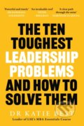 Kniha: The Ten Toughest Leadership Problems (Katie Best). Pan Macmillan, 2026 Kniha: The Ten Toughest Leadership Problems (Katie Best). Pan Macmillan, 2026