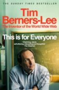 Kniha: This Is for Everyone (Tim Berners-Lee). Pan Macmillan, 2026 Kniha: This Is for Everyone (Tim Berners-Lee). Pan Macmillan, 2026