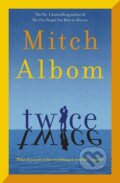 Kniha: Twice (Mitch Albom). Little, Brown Book Group, 2026 Kniha: Twice (Mitch Albom). Little, Brown Book Group, 2026
