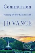Kniha: Communion (J. D. Vance). HarperCollins Publishers, 2026 Kniha: Communion (J. D. Vance). HarperCollins Publishers, 2026