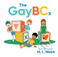 Kniha: GayBCs,The (M.L. Webb). Quirk Books, 2019 Kniha: GayBCs,The (M.L. Webb). Quirk Books, 2019