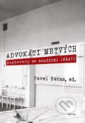 Kniha: Advokáti mrtvých (Pavel Nečas). Galén, 2026 Kniha: Advokáti mrtvých (Pavel Nečas). Galén, 2026
