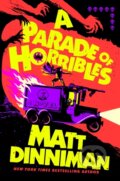 Kniha: A Parade of Horribles (Matt Dinniman). Penguin Books, 2026 Kniha: A Parade of Horribles (Matt Dinniman). Penguin Books, 2026