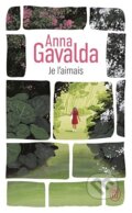Kniha: Je l'aimais (Anna Gavalda). J'AI LU, 2026 Kniha: Je l'aimais (Anna Gavalda). J'AI LU, 2026