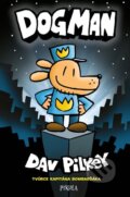 Kniha: Dogman (Dav Pilkey). Pikola, 2026 Kniha: Dogman (Dav Pilkey). Pikola, 2026