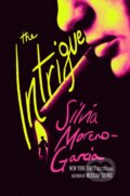 Kniha: The Intrigue (Silvia Moreno-Garcia). Quercus, 2026 Kniha: The Intrigue (Silvia Moreno-Garcia). Quercus, 2026