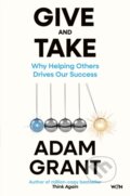 Kniha: Give and Take (Adam Grant). Orion, 2026 Kniha: Give and Take (Adam Grant). Orion, 2026