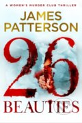 Kniha: 26 Beauties (James Patterson). Century, 2026 Kniha: 26 Beauties (James Patterson). Century, 2026
