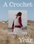 Kniha: A Crochet Year (Zoe Curtis). Quadrille, 2026 Kniha: A Crochet Year (Zoe Curtis). Quadrille, 2026