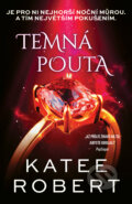 Kniha: Temná pouta (Katee Robert). Red, 2026 Kniha: Temná pouta (Katee Robert). Red, 2026