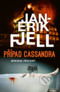 Kniha: Případ Cassandra (Jan-Erik Fjell). Edice knihy Omega, 2026 Kniha: Případ Cassandra (Jan-Erik Fjell). Edice knihy Omega, 2026