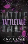 Kniha: Tattletale (Kay Cove). Bonnier Books, 2026 Kniha: Tattletale (Kay Cove). Bonnier Books, 2026