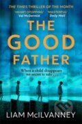 Kniha: The Good Father (Liam McIlvanney). Bonnier Books, 2026 Kniha: The Good Father (Liam McIlvanney). Bonnier Books, 2026