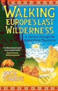 Kniha: Walking Europe's Last Wilderness, 2026 Kniha: Walking Europe's Last Wilderness, 2026