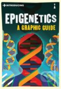 Kniha: Introducing Epigenetics (Cath Ennis). Icon Books, 2017 Kniha: Introducing Epigenetics (Cath Ennis). Icon Books, 2017